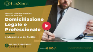 Domiciliazione Legale e Professionale a Messina e in Sicilia - Lux Space